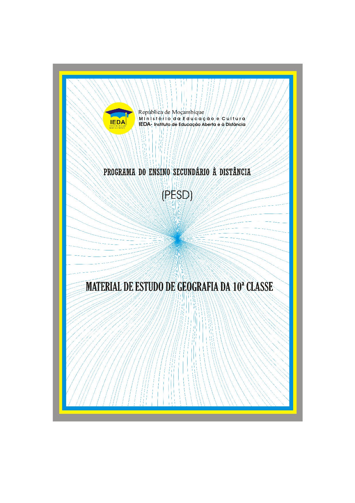 Geografia da 10ª Classe (Material de estudo do PESD Antigo – Moçambique) Modulo em PDF