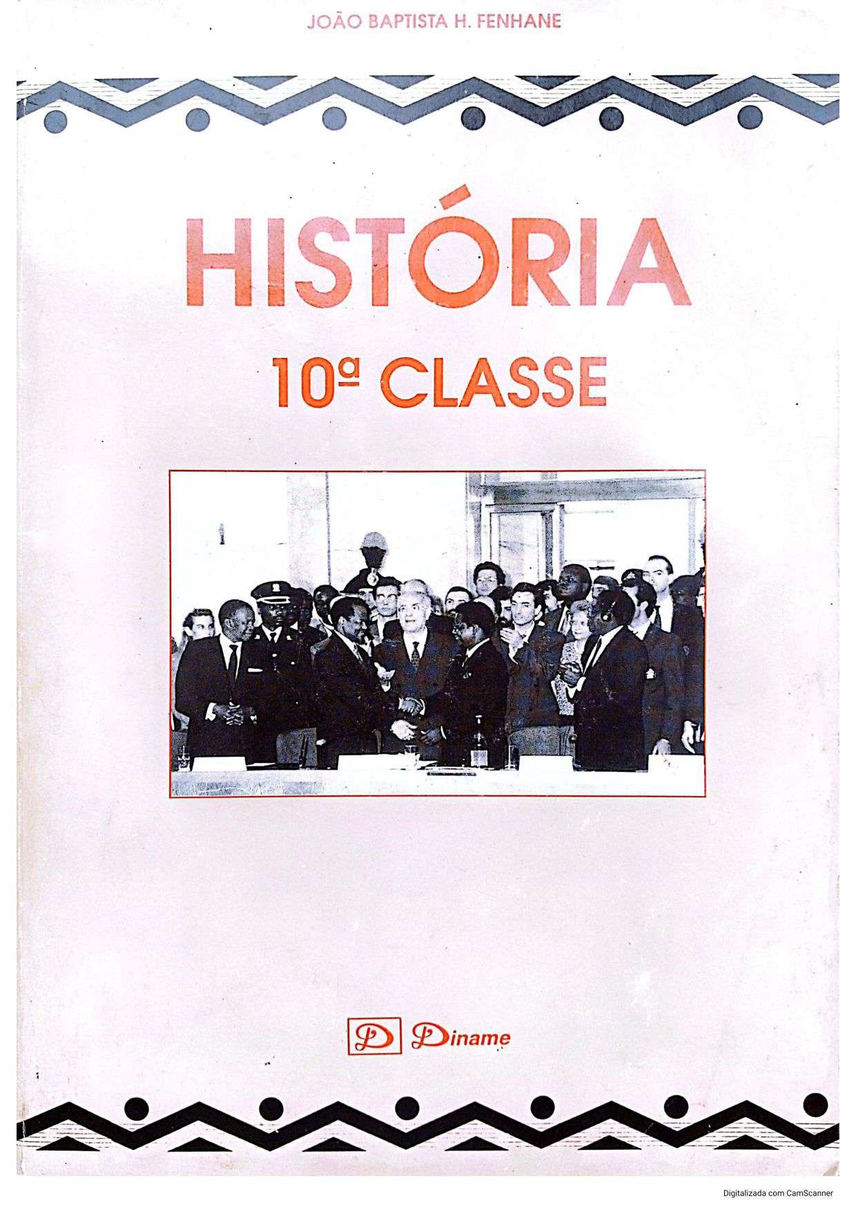 História da 10ª Classe (Diname Editora – Moçambique) Baixar Livro em PDF
